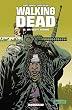Walking Dead, Tome 16 : Un vaste monde