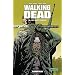 Walking Dead, Tome 16 : Un vaste monde