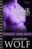 Stone Magic [Knight & Day Book 1]