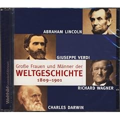 Gro�e Frauen und M�nner der Weltgeschichte ~ 1809 - 1901 (Audio CD)
