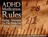 ADHD Medication Rules