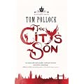 The City's Son: The Skyscraper Throne: Book One