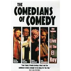The Comedians of Comedy / Live at the El Rey (Patton Oswalt / Brian Posehn / Maria Bamford / Zach Galifianakis)