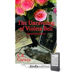 The Unraveling of Violeta Bell - C.R. Corwin