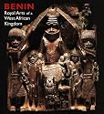 Benin: Royal Arts of a West African Kingdom (Art Institute of Chicago)