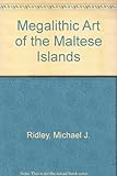 The megalithic art of the Maltese Island