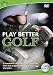 DVD : Play Better Golf [2004]
