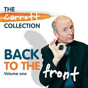 Back to the Front: Carrott Collection, Volume 1 | [Jasper Carrott]