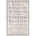 Modern English / Yiddish Dictionary