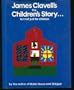 THE CHILDREN'S STORY ...: But Not Just for Children