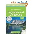 Bruckmanns Wanderf�hrer: Zugspitze und Umgebung