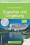 Bruckmanns Wanderf�hrer: Zugspitze und Umgebung