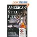American Still Life: The Jim Beam Story and the Making of the World's #1 Bourbon