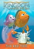 Kingdom Under the Sea: The Red Tide