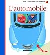 L'automobile : Le camion, la bicyclette, la moto