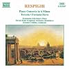 Respighi: Piano Concerto / Fantasia Slava