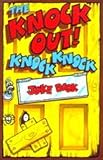 The knockout knock-knock joke book