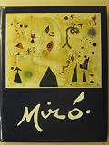 Joan Miro 1893 - 1983 - Mensch und Werk - Walter Erben, Hajo D&uuml;chting