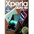 Xperia acro HD SO-03D 活用ガイドブック (日経BPパソコンベストムック)