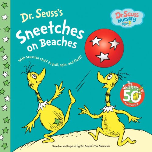 Sneetches on Beaches (Dr. Seuss Nursery)