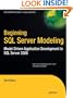 Beginning SQL Server Modeling: Model-Driven Application Development in SQL Server 2008