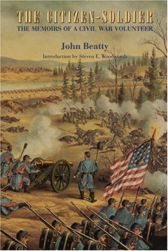 The Citizen-Soldier: The Memoirs of a Civil War Volunteer