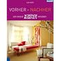 Vorher - Nachher: Der gro�e SCH�NER WOHNEN Ratgebe&hellip von Ilex Ne�