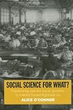 Social Science for What?: Philanthropy and the Social Question in a World Turned Rightside Up (Russell Sage Foundation Books)