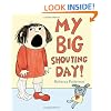 My Big Shouting Day