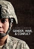 Gender, War, and Conflict
