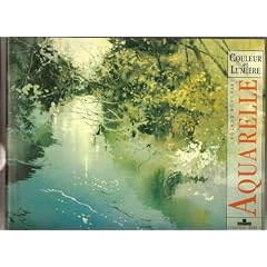 Aquarelle : couleur et lumiere