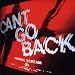 Can't Go Back [7 inch Analog]
