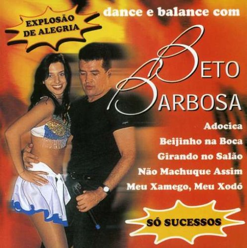 Beto Barbosa - Dance E Balance Com - Zortam Music