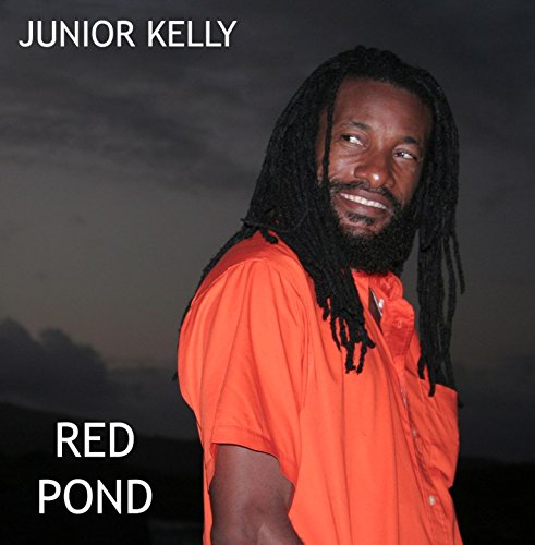 Junior Kelly - Red Pond - Zortam Music