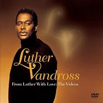 Luther Vandross - From Luther with Love: The Videos (Jewel Case with Bonus Audio CD)