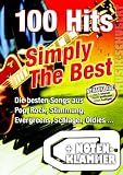 Produkt-Bild: 100 Hits SIMPLY THE BEST (Neuauflage) im Ringeinband inkl. praktischer Notenklammer - Die besten Songs aus Pop, Rock, Stimmung, Evergreens, Schlager, Oldies ... f&uuml;r Keyboard/Gitarre/Gesang (Ringbindung) (Noten/Sheetmusic)