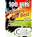 100 Hits SIMPLY THE BEST (Neuauflage) im Ringeinband inkl. praktischer Notenklammer - Die besten Songs aus Pop, Rock, Stimmung, Evergreens, Schlager, Oldies ... f�r Keyboard/Gitarre/Gesang (Ringbindung) (Noten/Sheetmusic)