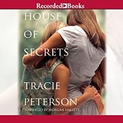 House of Secrets | [Tracie Peterson]
