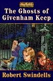 The ghosts of Givenham Keep