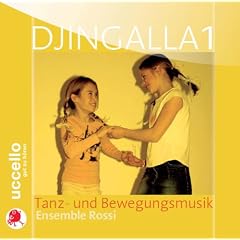 Djingalla, 1 Audio-CD, Tanz- und Bewegung: Tanz- und Bewegungsmusik