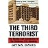 The Third Terrorist: The Middle East Connection to the Oklahoma City Bombing