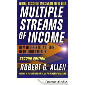 Multiple Streams of Income: How to Generate a Lifetime of Unlimited Wealth! Second Edition