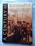 A century of Wolverhampton