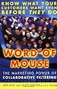 Word of Mouse:  The Marketing Power of Collaborative Filtering