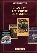 Jean Ray : L'alchimie du myst�re