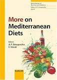 More on Mediterranean Diets (World Review of Nutrition and Dietetics S.)