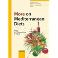 More on Mediterranean Diets (World Review of Nutrition and Dietetics) by Artemis P. Simopoulos and Francesco Visioli