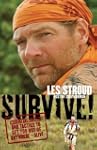 Survive!: Essential Skills and Tactic...