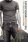 The vegan monologues : collected essays