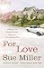 For Love